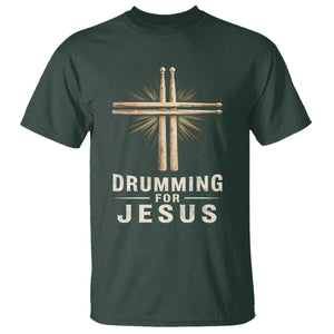 Christian Drummer T Shirt Drumming For Jesus Drumstick Cross Percussionist TS10 Dark Forest Green Print Your Wear