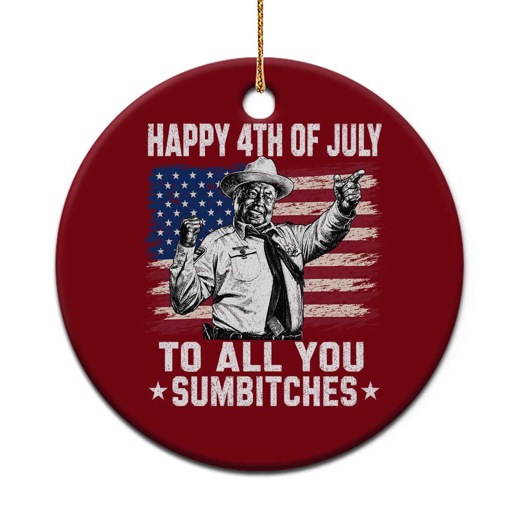 Happy 4th Of July To All You Sumbitches Ceramic Ornament Funny Independence Day Meme American Flag TS10 1pc Red Print Your Wear