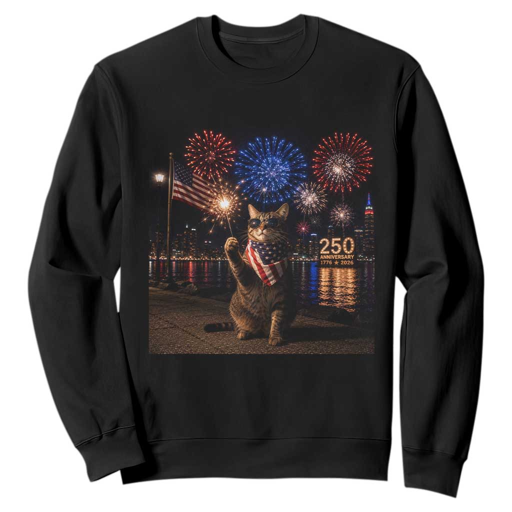 USA 250th Anniversary Cat Sweatshirt Funny 4th Of July Independence Day 250 Years 1776 2026 Patriotic Celebration Meme TS10 Black Print Your Wear