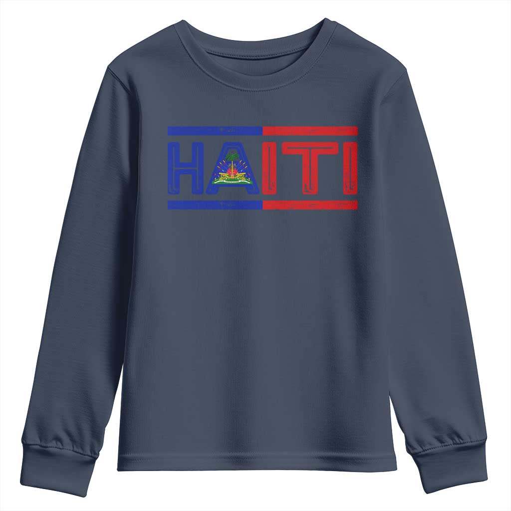 Haiti Flag Youth Sweatshirt Vintage Haitian Pride Ayiti Roots TS10 Navy Print Your Wear