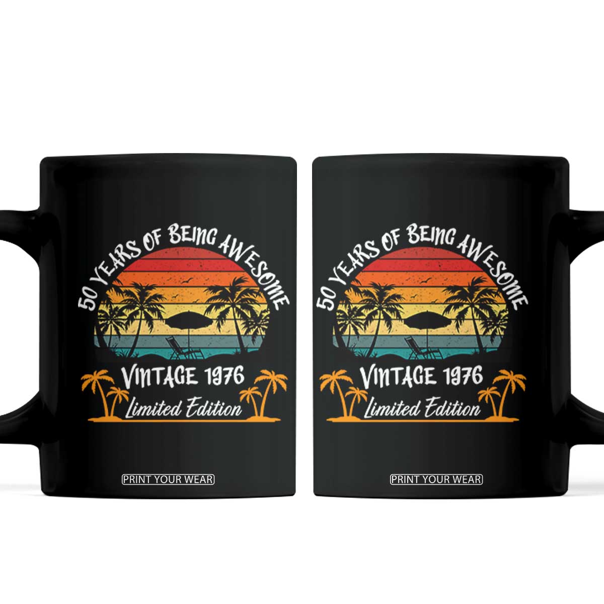 Vintage 50th Birthday Coffee Mug Retro 1976 Limited Edition 50 Year Old TS10 Black Print Your Wear