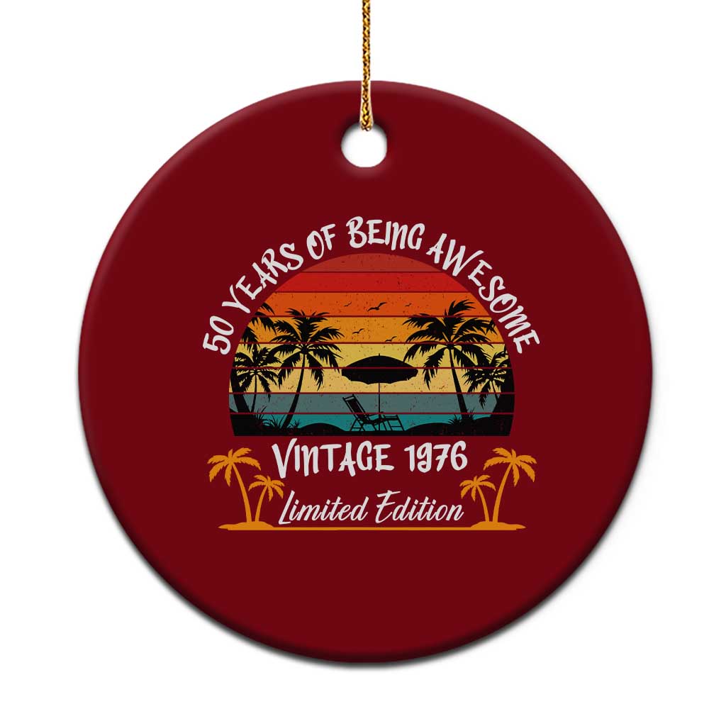 Vintage 50th Birthday Ceramic Ornament Retro 1976 Limited Edition 50 Year Old TS10 1pc Red Print Your Wear