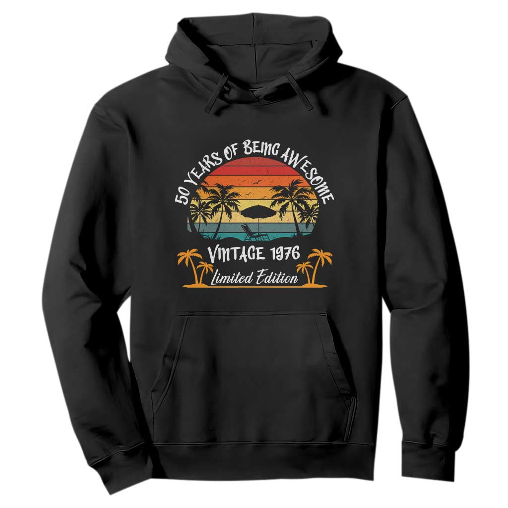 Vintage 50th Birthday Hoodie Retro 1976 Limited Edition 50 Year Old TS10 Black Print Your Wear