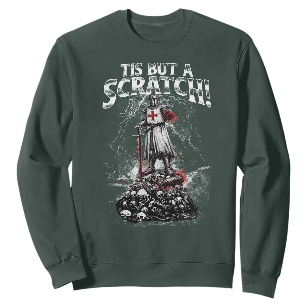 Funny Tis But A Scratch Medieval Warrior Knight Sweatshirt Funny Gift Sarcastic Quote TS10 Dark Forest Green Print Your Wear
