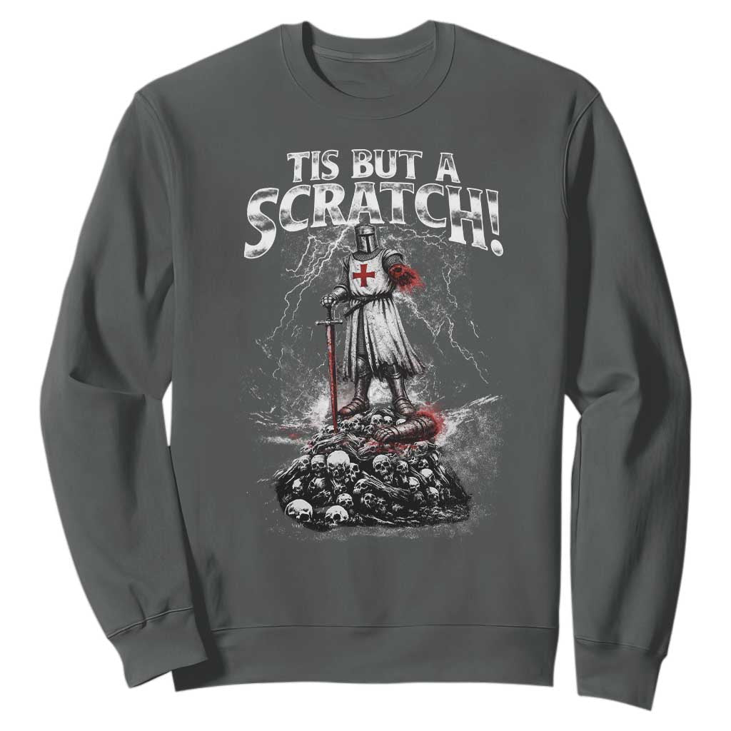 Funny Tis But A Scratch Medieval Warrior Knight Sweatshirt Funny Gift Sarcastic Quote TS10 Dark Heather Print Your Wear