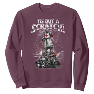 Funny Tis But A Scratch Medieval Warrior Knight Sweatshirt Funny Gift Sarcastic Quote TS10 Maroon Print Your Wear