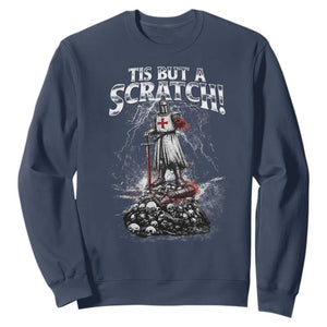 Funny Tis But A Scratch Medieval Warrior Knight Sweatshirt Funny Gift Sarcastic Quote TS10 Navy Print Your Wear