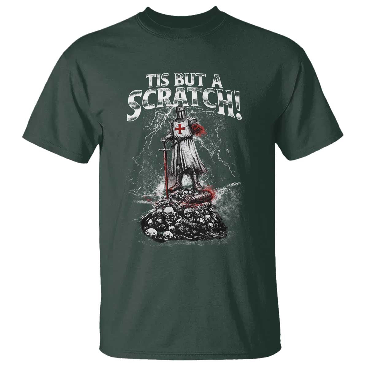 Funny Tis But A Scratch Medieval Warrior Knight T Shirt Funny Gift Sarcastic Quote TS10 Dark Forest Green Print Your Wear