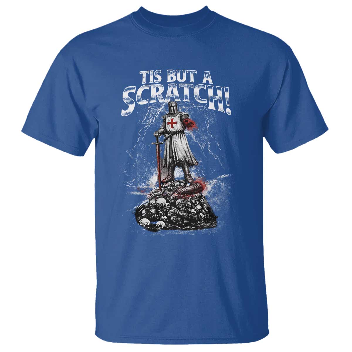 Funny Tis But A Scratch Medieval Warrior Knight T Shirt Funny Gift Sarcastic Quote TS10 Royal Blue Print Your Wear