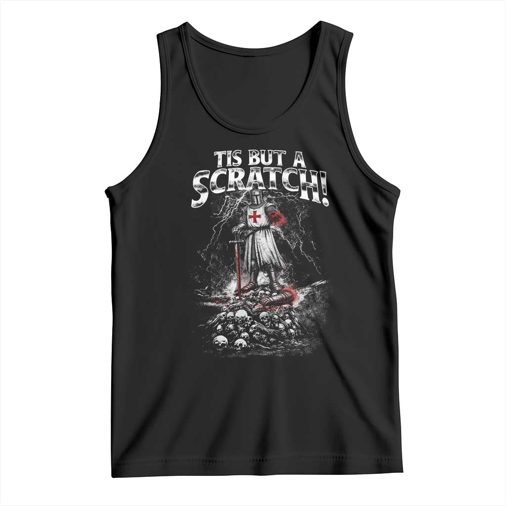 Funny Tis But A Scratch Medieval Warrior Knight Tank Top Funny Gift Sarcastic Quote TS10 Black Print Your Wear