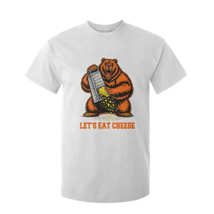 Angry Bear Grating Let's Eat Cheese T Shirt For Kid CFB Game Day Sport Fan TS10 White Print Your Wear