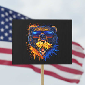 Angry Bear Lets Eat Cheese Protest Sign CFB Game Day Sport Fan TS10 Horizontal 18" × 24" Black Print Your Wear