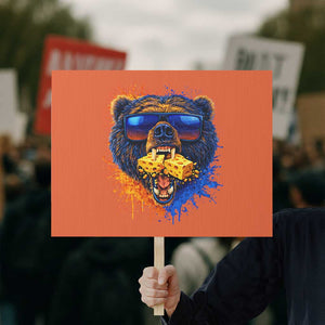 Angry Bear Lets Eat Cheese Protest Sign CFB Game Day Sport Fan TS10 Horizontal 18" × 24" Orange Print Your Wear