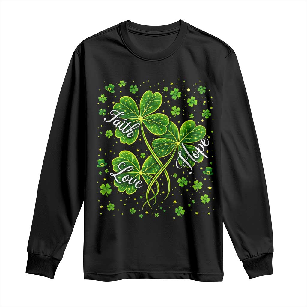 Four Leaf Clover Christian Long Sleeve Shirt Irish Lucky Shamrock Faith Hope Love Religious TS10 Black Print Your Wear