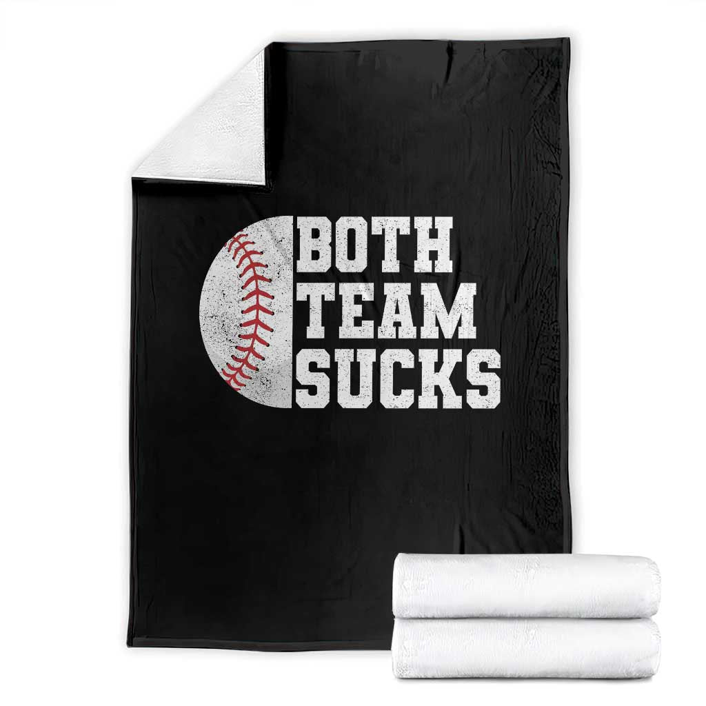 Funny Baseball Throw Blanket Both Teams Sucks Meme TS10 Black Print Your Wear