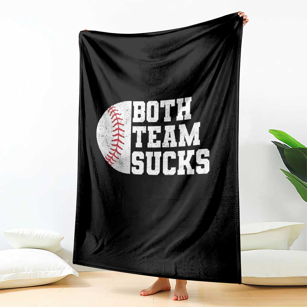 Funny Baseball Throw Blanket Both Teams Sucks Meme TS10 Print Your Wear