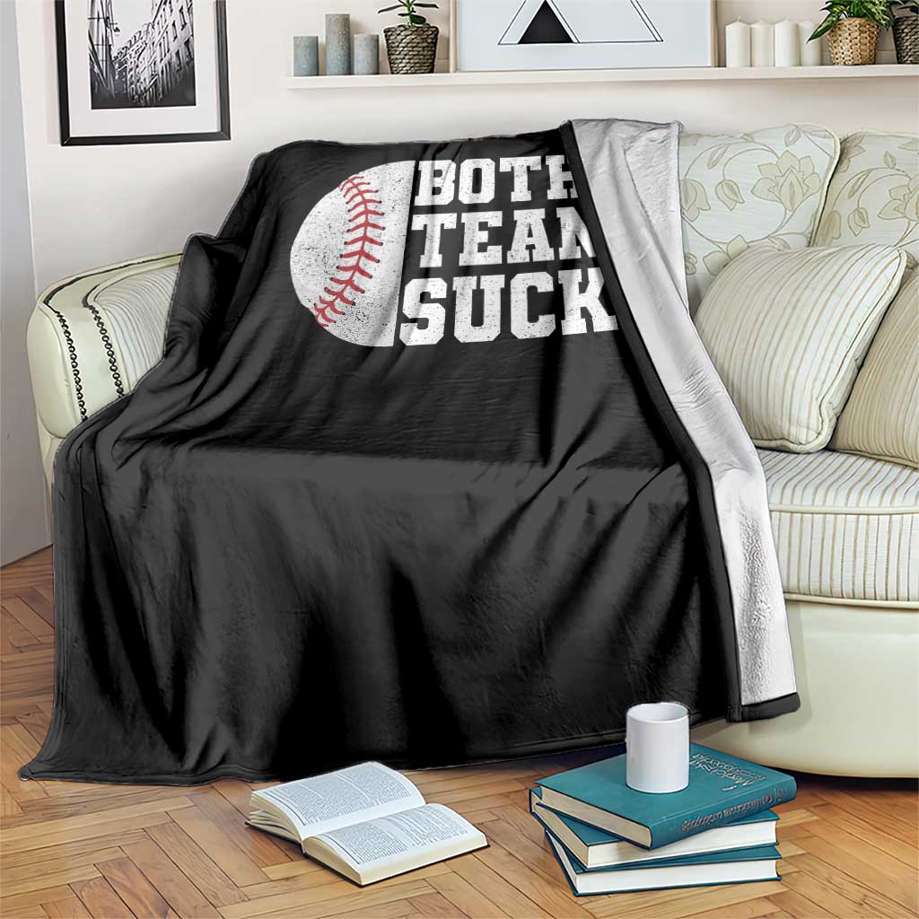Funny Baseball Throw Blanket Both Teams Sucks Meme TS10 Print Your Wear