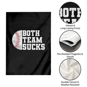 Funny Baseball Garden Flag Both Teams Sucks Meme TS10 Print Your Wear