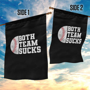 Funny Baseball Garden Flag Both Teams Sucks Meme TS10 Print Your Wear