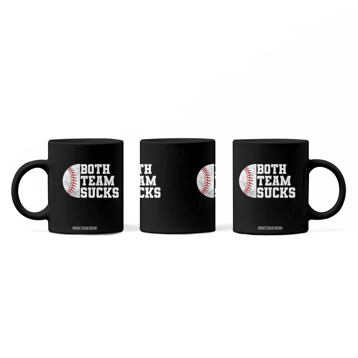 Funny Baseball Coffee Mug Both Teams Sucks Meme TS10 Print Your Wear