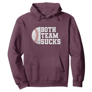 Funny Baseball Hoodie Both Teams Sucks Meme TS10 Maroon Print Your Wear