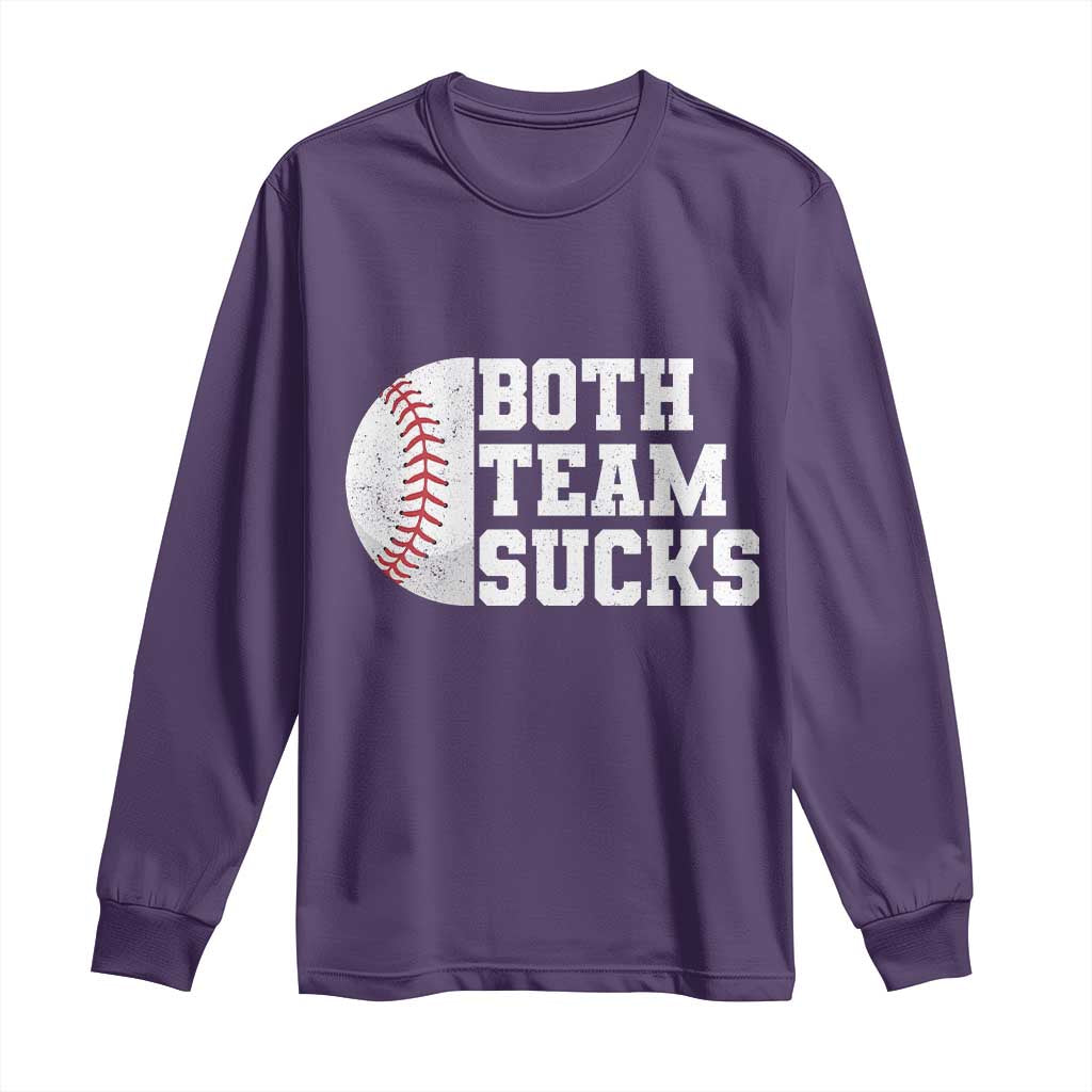 Funny Baseball Long Sleeve Shirt Both Teams Sucks Meme TS10 Purple Print Your Wear