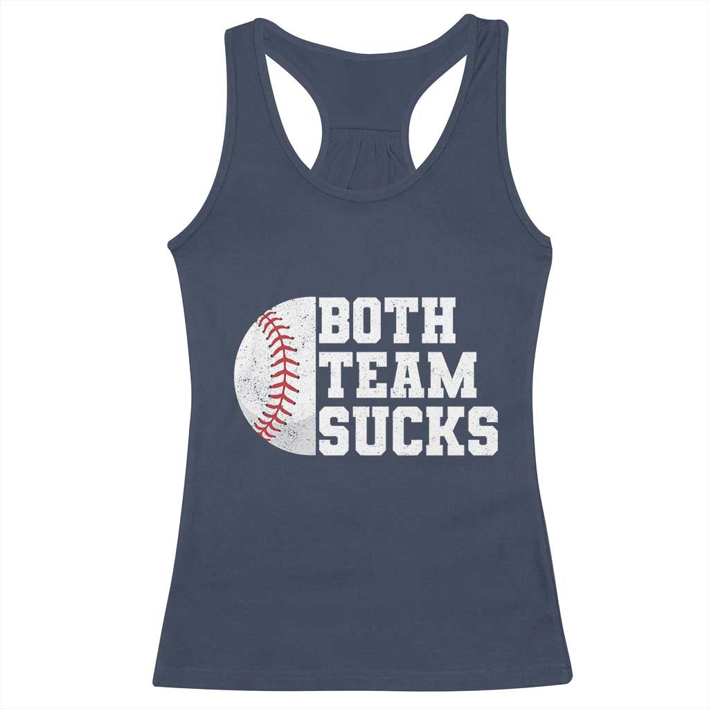Funny Baseball Racerback Tank Top Both Teams Sucks Meme TS10 Navy Print Your Wear