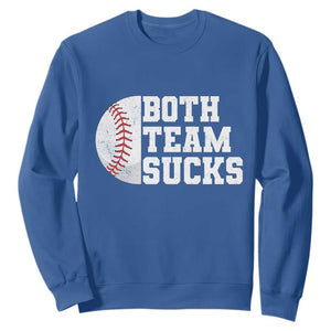Funny Baseball Sweatshirt Both Teams Sucks Meme TS10 Royal Blue Print Your Wear