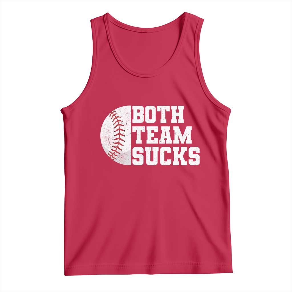 Funny Baseball Tank Top Both Teams Sucks Meme TS10 Red Print Your Wear