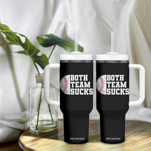 Funny Baseball Tumbler With Handle Both Teams Sucks Meme TS10 Print Your Wear
