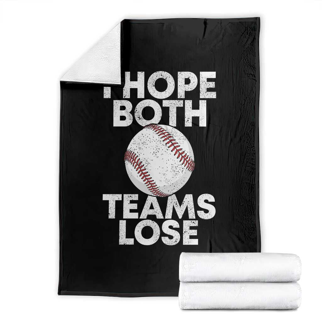 Funny Baseball Meme Throw Blanket I Just Hope Both Teams Lost TS10 Black Print Your Wear