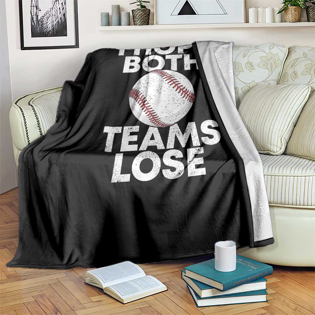 Funny Baseball Meme Throw Blanket I Just Hope Both Teams Lost TS10 Print Your Wear