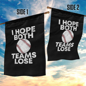 Funny Baseball Meme Garden Flag I Just Hope Both Teams Lost TS10 Print Your Wear