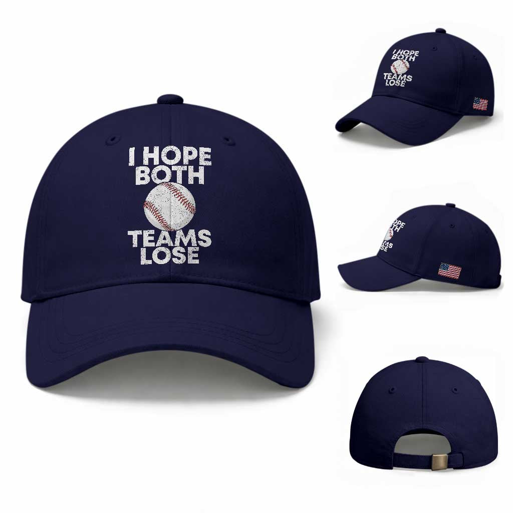Funny Baseball Meme Baseball Cap I Just Hope Both Teams Lost TS10 Baseball Cap Universal Fit Dark Blue Print Your Wear