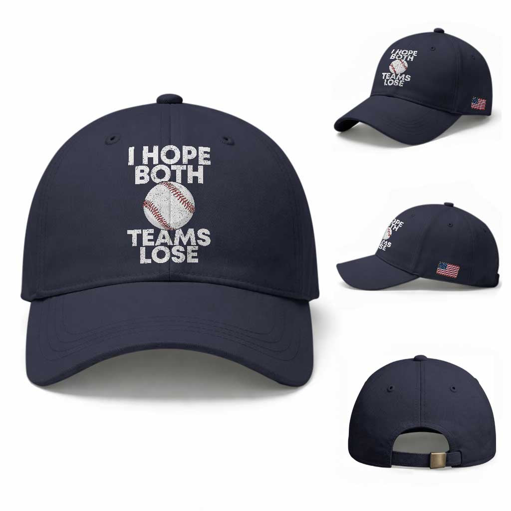 Funny Baseball Meme Baseball Cap I Just Hope Both Teams Lost TS10 Baseball Cap Universal Fit Navy Print Your Wear