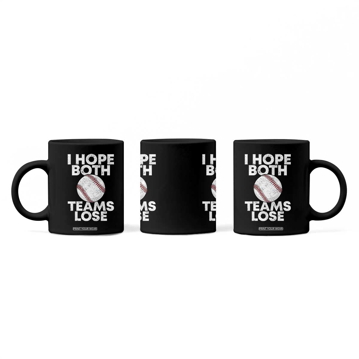 Funny Baseball Meme Coffee Mug I Just Hope Both Teams Lost TS10 Print Your Wear