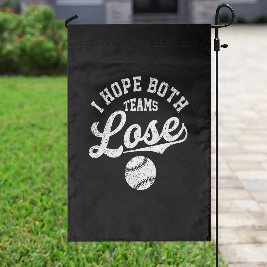 Baseball Meme Garden Flag Retro I Just Hope Both Teams Lost Funny Sayings TS10 Print Your Wear