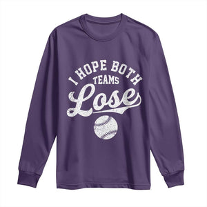 Baseball Meme Long Sleeve Shirt Retro I Just Hope Both Teams Lost Funny Sayings TS10 Purple Print Your Wear