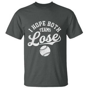 Baseball Meme T Shirt Retro I Just Hope Both Teams Lost Funny Sayings TS10 Dark Heather Print Your Wear