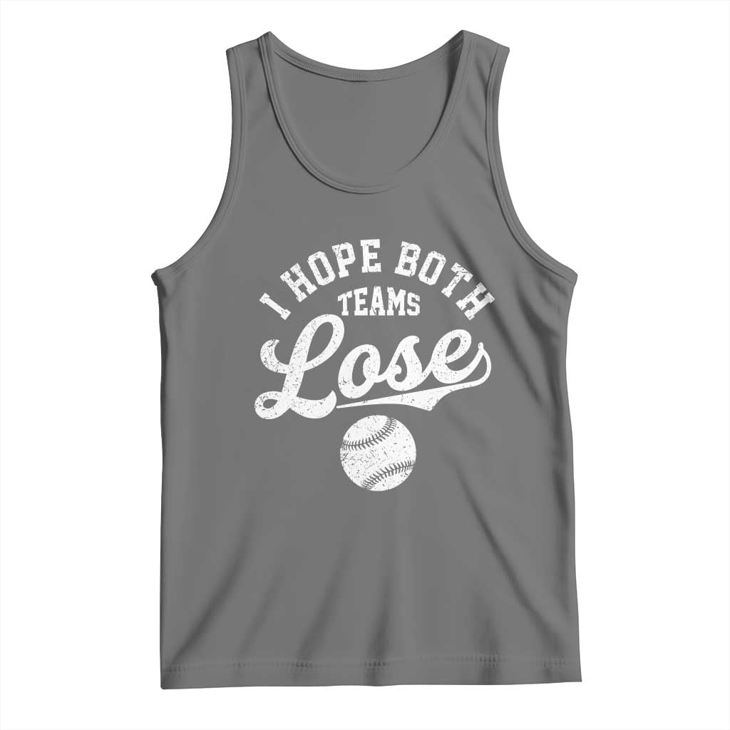 Baseball Meme Tank Top Retro I Just Hope Both Teams Lost Funny Sayings TS10 Black Heather Print Your Wear