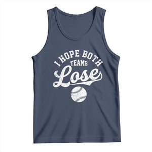 Baseball Meme Tank Top Retro I Just Hope Both Teams Lost Funny Sayings TS10 Navy Print Your Wear