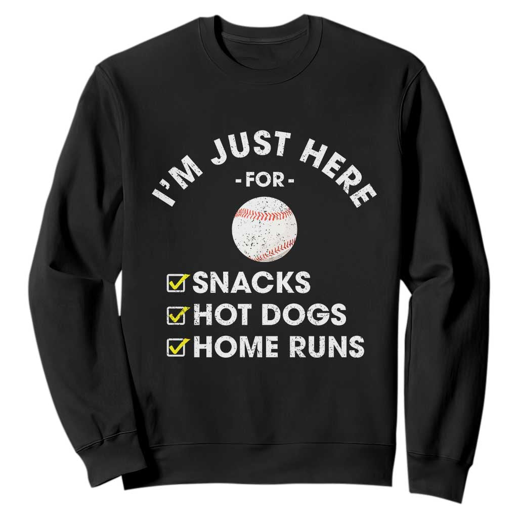 Funny Baseball Food Fans Sweatshirt Im Just Here for The Snacks Hot Dog TS10 Black Print Your Wear