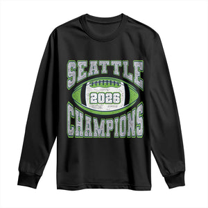 2026 Champion Seattle Long Sleeve Shirt Football Lovers TS10 Black Print Your Wear