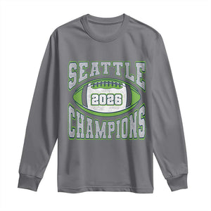 2026 Champion Seattle Long Sleeve Shirt Football Lovers TS10 Charcoal Print Your Wear