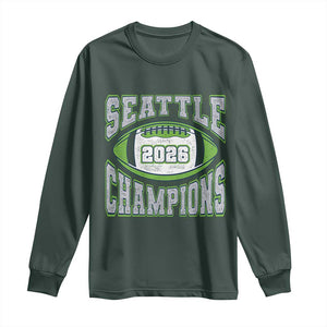 2026 Champion Seattle Long Sleeve Shirt Football Lovers TS10 Dark Forest Green Print Your Wear