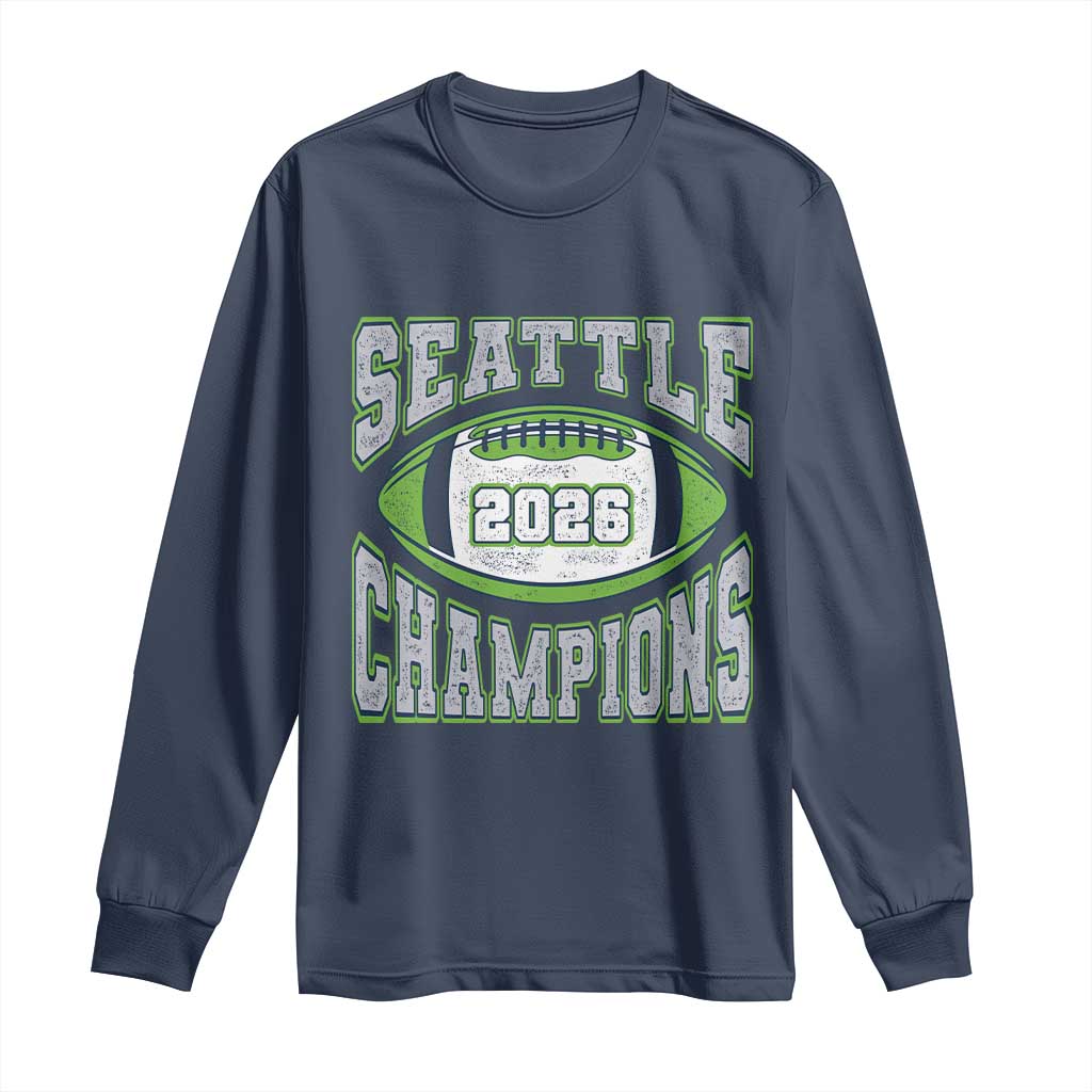 2026 Champion Seattle Long Sleeve Shirt Football Lovers TS10 Navy Print Your Wear