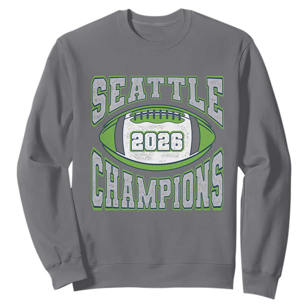 2026 Champion Seattle Sweatshirt Football Lovers TS10 Charcoal Print Your Wear