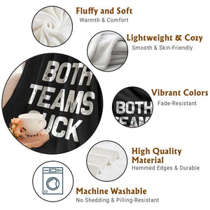 Both Team Sucks Throw Blanket Funny Game Day Sports Meme TS10 Print Your Wear
