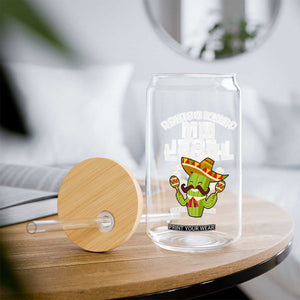 Funny Mexican Immigrant Glass Can Relax Gringo Im Legal Cinco De Mayo TS10 Print Your Wear