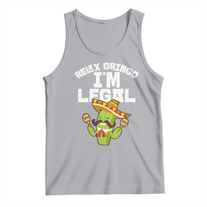 Funny Mexican Immigrant Tank Top Relax Gringo Im Legal Cinco De Mayo TS10 Athletic Heather Print Your Wear